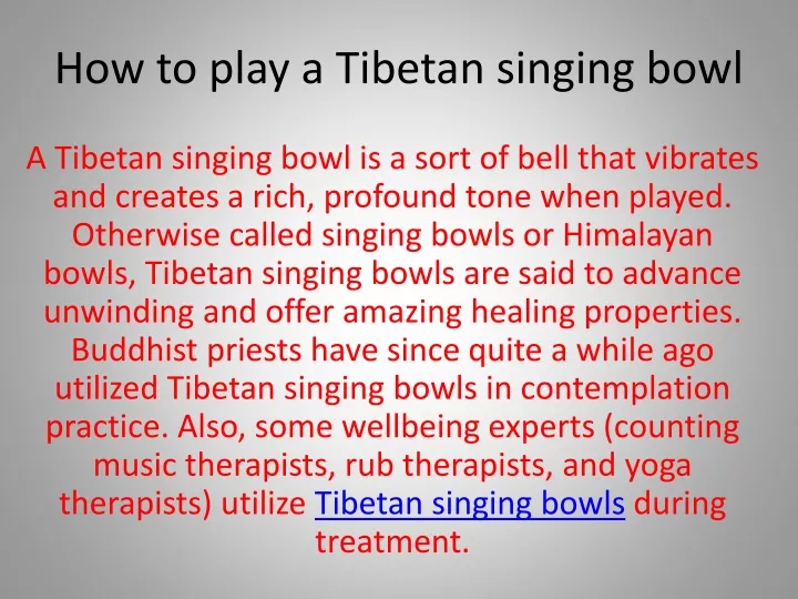 how to play a tibetan singing bowl