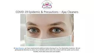 COVID-19 Epidemic & Precautions