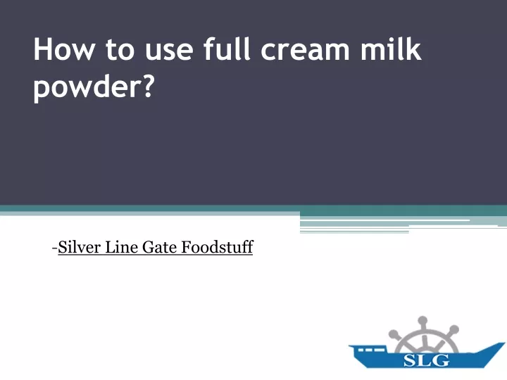 how to use full cream milk powder