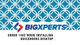 error 1402 when i nstalling quickbooks desktop