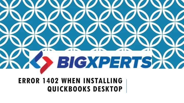 error 1402 when i nstalling quickbooks desktop