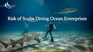 Risk of Scuba Diving – Ocean Enterprises