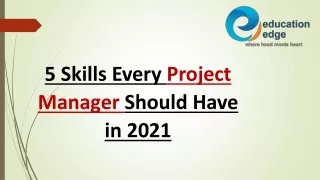 5 skills every project manager should have in 2021
