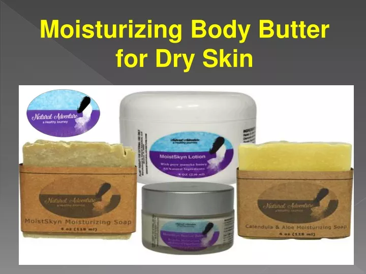 moisturizing body butter for dry skin