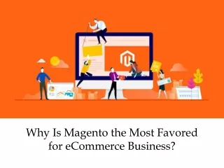why is magento the most favored for ecommerce business