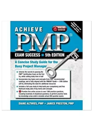 EBOOK - Achieve PMP Exam Success, 5th Edition A Concise Study Guide for the Busy Project Manager