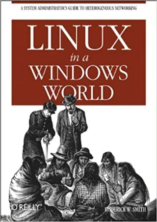 EBOOK Linux in a Windows World Leverage Linux to Make Windows More Secure Responsive