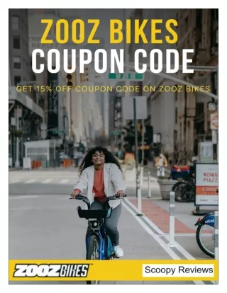 Get a 35% discount on Zooz Bikes coupon code at ScoopyReviews
