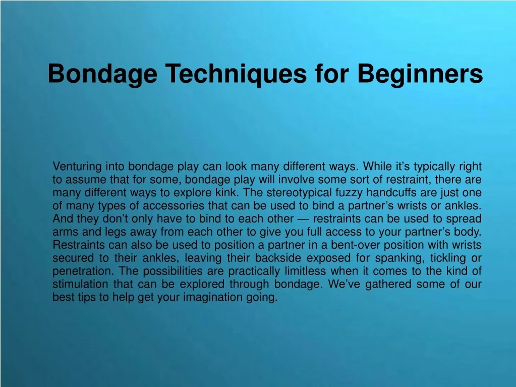 PPT - Bondage Techniques for Beginners PowerPoint Presentation, free