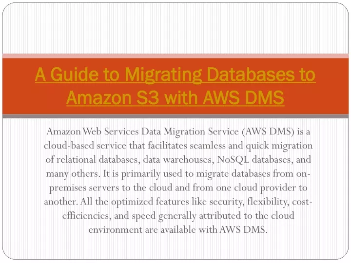 a guide to migrating databases to amazon s3 with aws dms