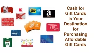 Cash for Gift Cards is Your Destination for Purchasing Affordable Gift Cards