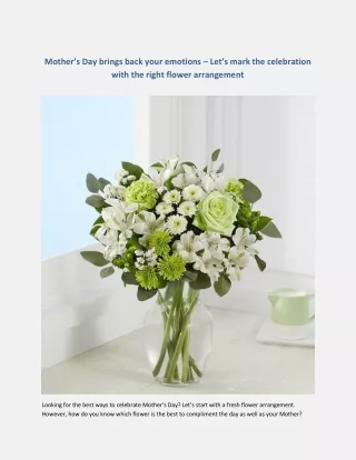 Let’s mark the celebration with the right flower arrangement