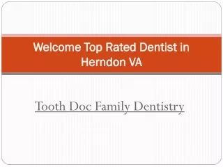 Dentist In Herndon VA - Tooth Doc Family Dentistry