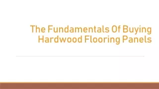 The Fundamentals Of Buying Hardwood Flooring Panels