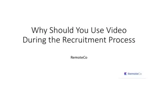 why should you use video during the recruitment process