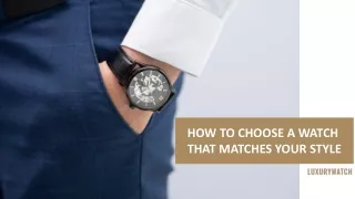 How to Choose a Watch that Suits You