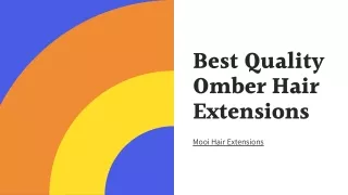 Best Quality Omber Hair Extensions