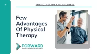 Few Advantages Of Physical Therapy