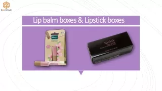 Lip balm boxes & Lipstick boxes
