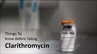 Important things to keep in mind before starting clarithromycin