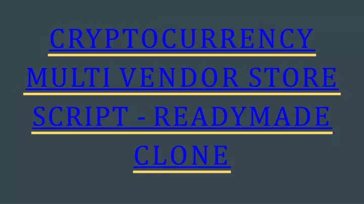 cryptocurrency multi vendor store script