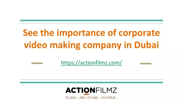 see the importance of corporate video making