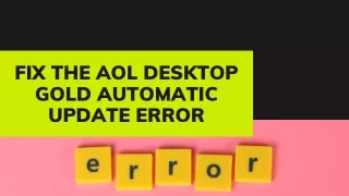 fix the aol desktop gold automatic update error
