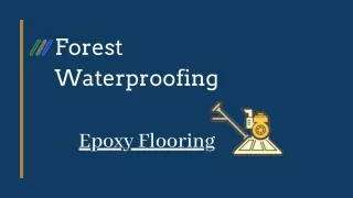 Epoxy Flooring  Forest Waterproofing