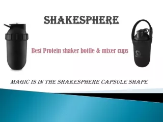 World's Best Protein Shaker Bottle by Shakesphere