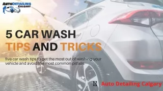 5 car wash tips and tricks