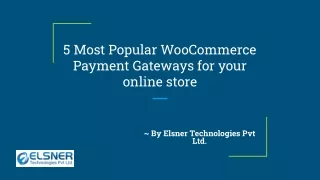 5 Most Popular WooCommerce Payment Gateways for your online store