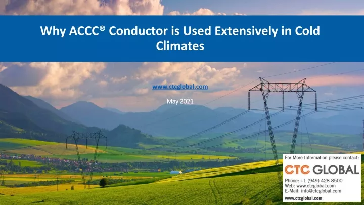 why accc conductor is used extensively in cold climates www ctcglobal com may 2021