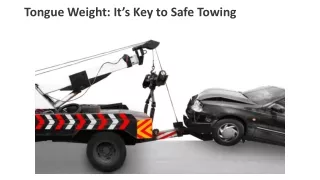 Tongue Weight Its Key to Safe Towing