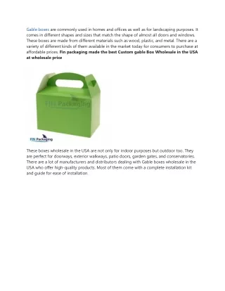 gable boxes are commonly used in homes