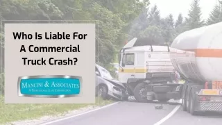 Who Is Liable For A Commercial Truck Crash?