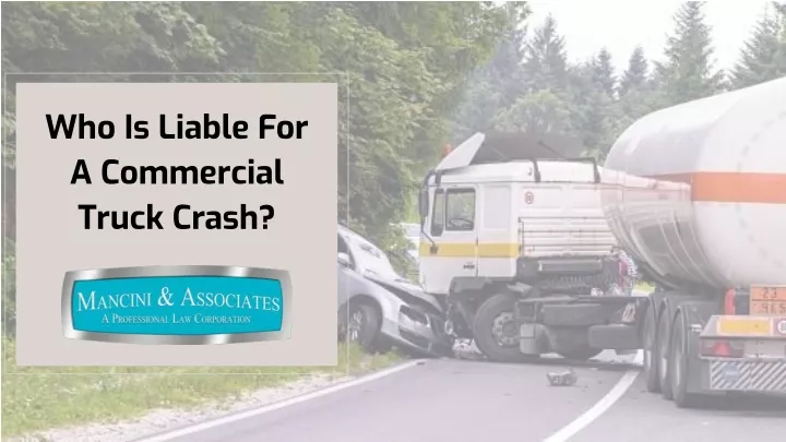 who is liable for a commercial truck crash