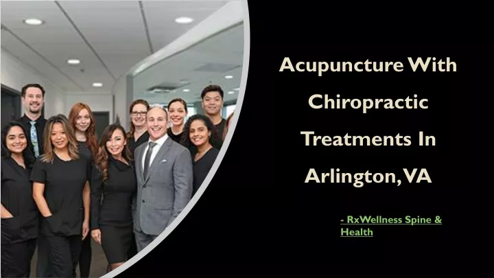 acupuncture with chiropractic treatments in arlington va