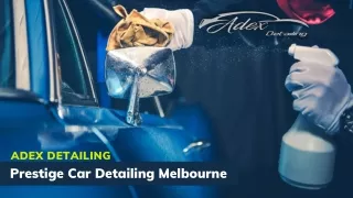 Prestige Car Detailing Melbourne
