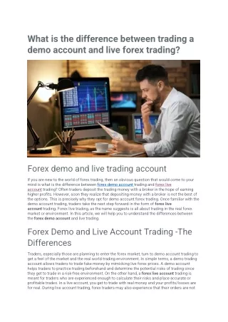 What is the difference between trading a demo account and live forex trading ?