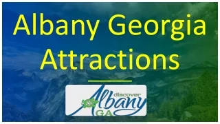 Interesting Albany Georgia Attractions