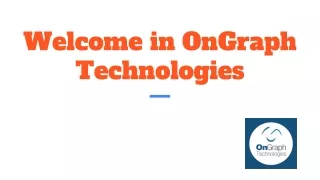 welcome in ongraph technologies