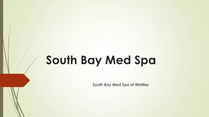 PPT - South Bay Med Spa PowerPoint Presentation, free download - ID ...