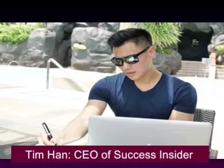tim han ceo of success insider