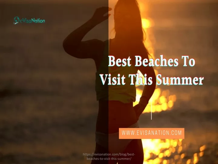 https evisanation com blog best beaches to visit