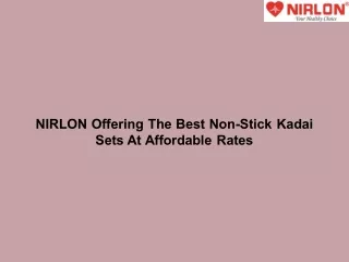 NIRLON Offering The Best Non-Stick Kadai Sets At Affordable Rates