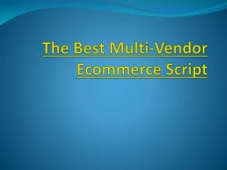 The Best Multi-Vendor Ecommerce Script