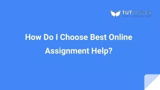 How Do I Choose Best Online Assignment Help