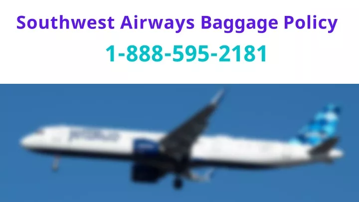 southwest airways baggage policy