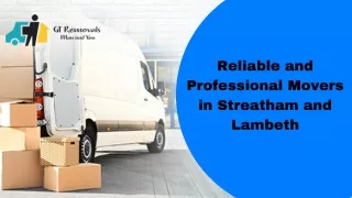 Reliable and Professional Movers in Streatham and Lambeth