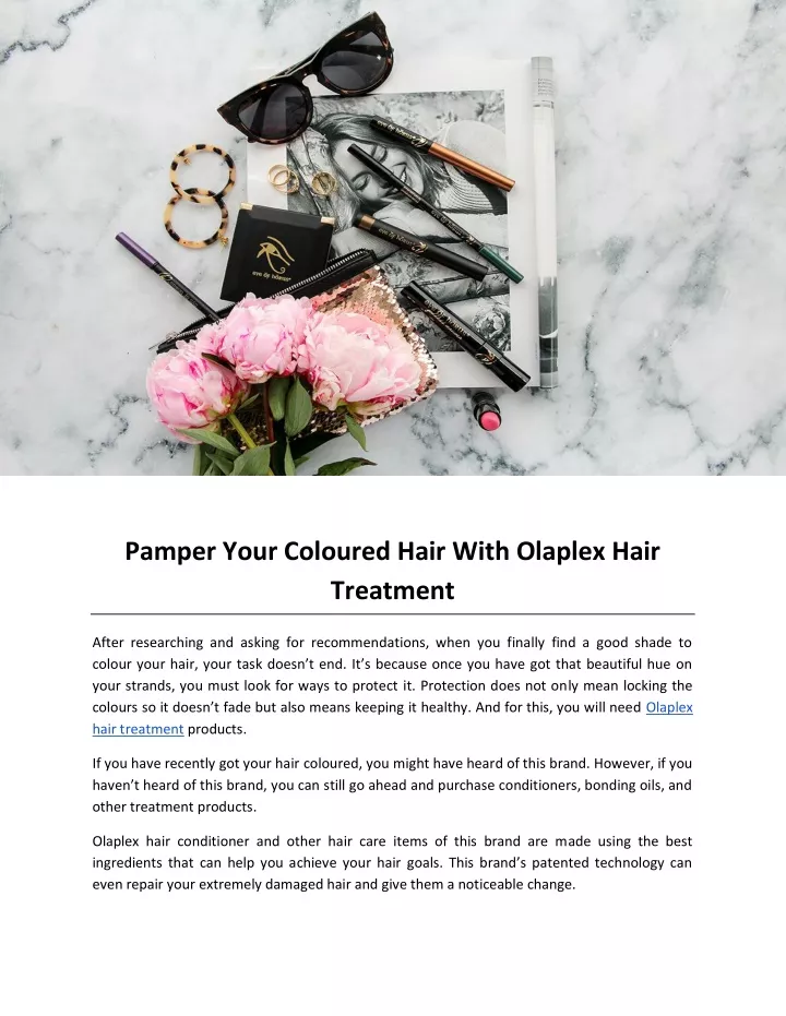 pamper your coloured hair with olaplex hair